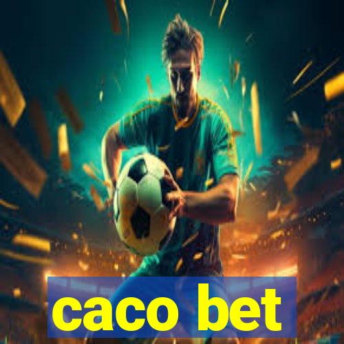 caco bet